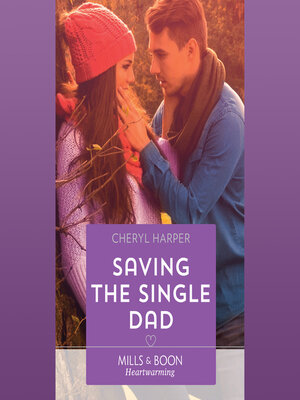 cover image of Saving the Single Dad